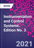 Instrumentation and Control Systems. Edition No. 3- Product Image
