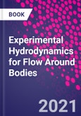 Experimental Hydrodynamics for Flow Around Bodies- Product Image