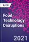 Food Technology Disruptions - Product Thumbnail Image