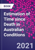 Estimation of Time since Death in Australian Conditions- Product Image