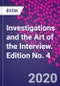 Investigations and the Art of the Interview. Edition No. 4 - Product Image