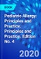 Pediatric Allergy: Principles and Practice. Principles and Practice. Edition No. 4 - Product Thumbnail Image