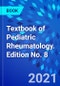 Textbook of Pediatric Rheumatology. Edition No. 8 - Product Image