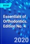 Essentials of Orthodontics. Edition No. 4 - Product Thumbnail Image