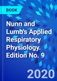 Nunn and Lumb's Applied Respiratory Physiology. Edition No. 9- Product Image