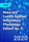 Nunn and Lumb's Applied Respiratory Physiology. Edition No. 9 - Product Thumbnail Image