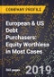 European & US Debt Purchasers: Equity Worthless in Most Cases. - Product Thumbnail Image
