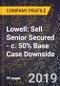 Lowell: Sell Senior Secured - c. 50% Base Case Downside. - Product Thumbnail Image