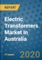 Electric Transformers Market in Australia to 2024 - Product Image