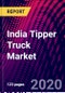 India Tipper Truck Market - Product Thumbnail Image