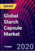 Global Starch Capsule Market- Product Image