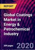 Global Coatings Market in Energy & Petrochemical Industry- Product Image