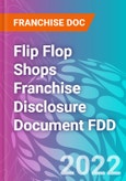 Flip Flop Shops Franchise Disclosure Document FDD- Product Image