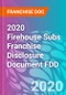 2020 Firehouse Subs Franchise Disclosure Document FDD - Product Thumbnail Image