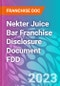 Nekter Juice Bar Franchise Disclosure Document FDD - Product Thumbnail Image