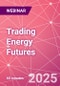 Trading Energy Futures - Webinar (Recorded) - Product Image