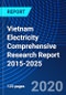 Vietnam Electricity Comprehensive Research Report 2015-2025 - Product Thumbnail Image