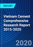 Vietnam Cement Comprehensive Research Report 2015-2025- Product Image