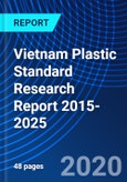Vietnam Plastic Standard Research Report 2015-2025- Product Image