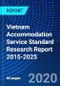 Vietnam Accommodation Service Standard Research Report 2015-2025 - Product Thumbnail Image