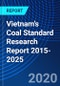 Vietnam's Coal Standard Research Report 2015-2025 - Product Thumbnail Image