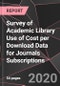 Survey of Academic Library Use of Cost per Download Data for Journals Subscriptions - Product Thumbnail Image