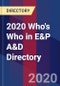 2020 Who's Who in E&P A&D Directory - Product Thumbnail Image