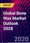 Global Bone Wax Market Outlook 2028 - Product Thumbnail Image