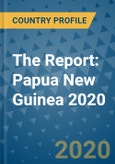 The Report: Papua New Guinea 2020- Product Image