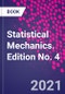 Statistical Mechanics. Edition No. 4 - Product Thumbnail Image