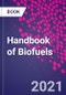 Handbook of Biofuels - Product Thumbnail Image