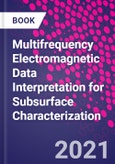 Multifrequency Electromagnetic Data Interpretation for Subsurface Characterization- Product Image