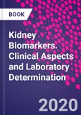 Kidney Biomarkers. Clinical Aspects and Laboratory Determination- Product Image