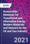 Sustainable Materials for Transitional and Alternative Energy. Modern Materials and Sensors for the Oil and Gas Industry - Product Image