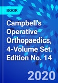 Campbell's Operative Orthopaedics, 4-Volume Set. Edition No. 14- Product Image