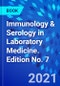 Immunology & Serology in Laboratory Medicine. Edition No. 7 - Product Thumbnail Image