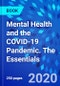 Mental Health and the COVID-19 Pandemic. The Essentials - Product Image