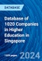 Database of 1020 Companies in Higher Education in Singapore - Product Thumbnail Image