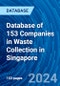 Database of 153 Companies in Waste Collection in Singapore - Product Image