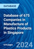 Database of 675 Companies in Manufacture of Plastics Products in Singapore- Product Image