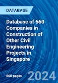 Database of 660 Companies in Construction of Other Civil Engineering Projects in Singapore- Product Image
