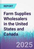 Farm Supplies Wholesalers in the United States and Canada- Product Image