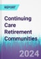 Continuing Care Retirement Communities - Product Image