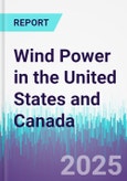 Wind Power in the United States and Canada- Product Image