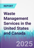 Waste Management Services in the United States and Canada- Product Image
