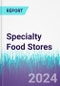 Specialty Food Stores - Product Thumbnail Image