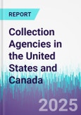 Collection Agencies in the United States and Canada- Product Image