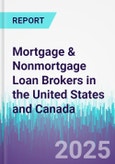 Mortgage & Nonmortgage Loan Brokers in the United States and Canada- Product Image