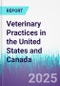 Veterinary Practices in the United States and Canada - Product Thumbnail Image