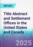 Title Abstract and Settlement Offices in the United States and Canada- Product Image